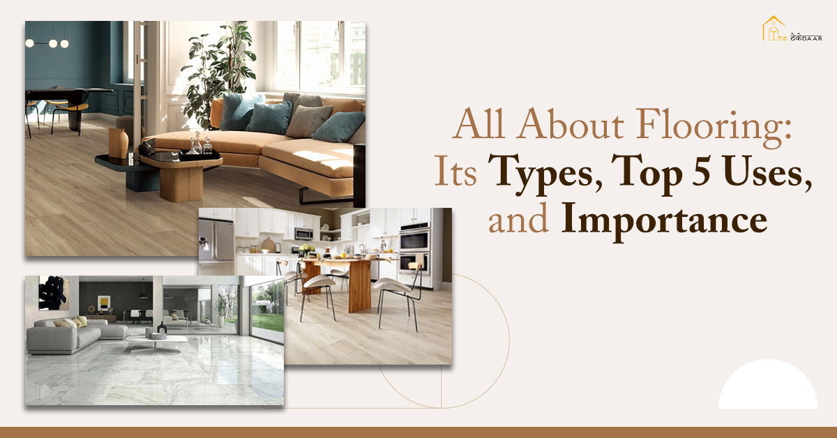 Flooring 6 Types, Flooring Importance, and Top 5 Uses (All Details)